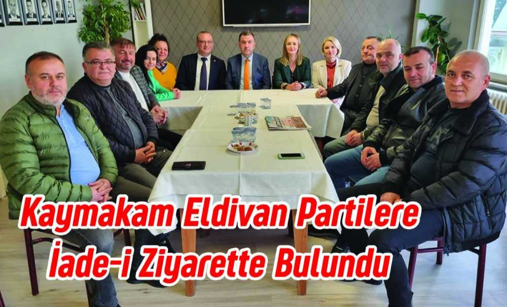 Kaymakam Eldivan Partilere İade-I Ziyarette Bulundu