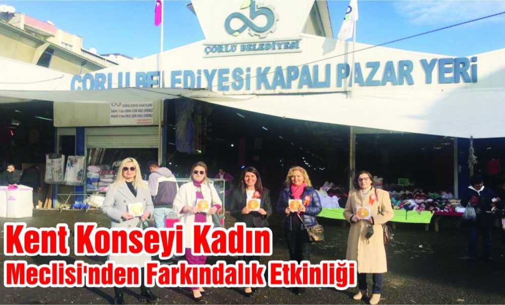 Kent Konseyi Kadın Meclisi'nden Farkındalık Etkinliği