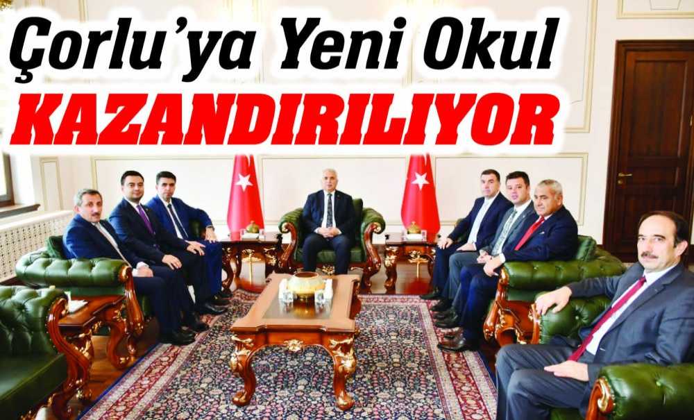 Çorlu'ya Yeni Okul Kazandırılıyor