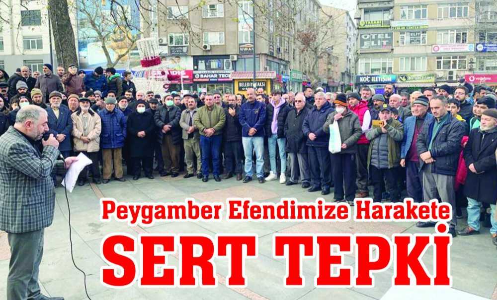 Peygamber Efendimize Harakete Sert Tepki