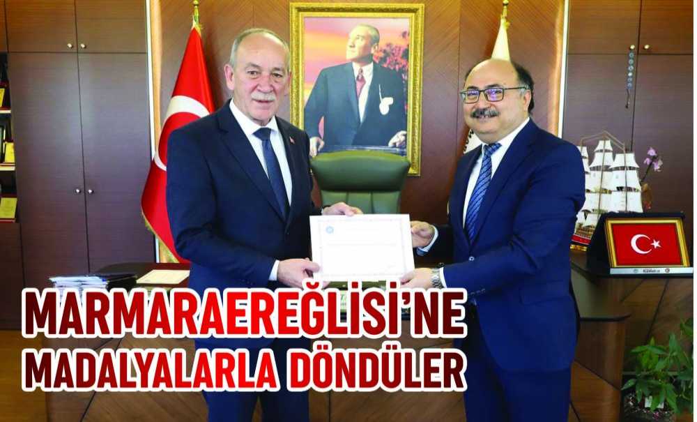 Marmaraereğlisi'ne Madalyalarla Döndüler