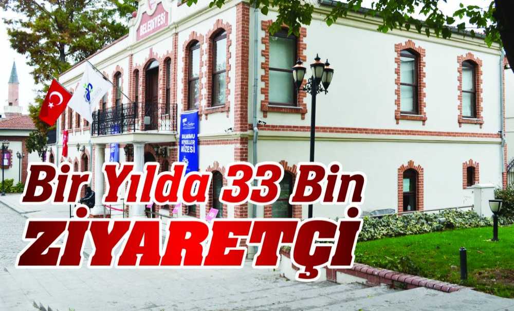 Bir Yılda 33 Bin Ziyaretçi