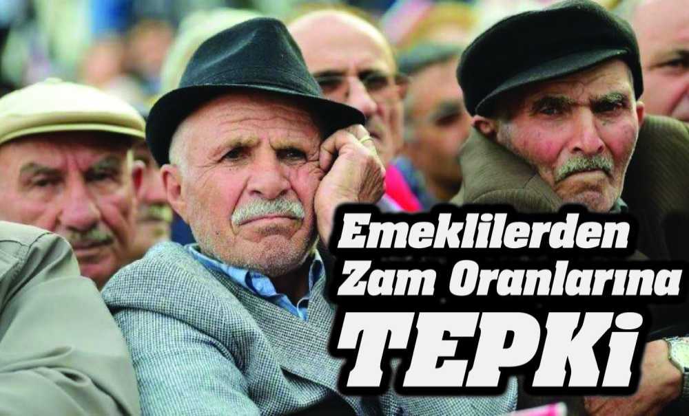 Emeklilerden Zam Oranlarına Tepki