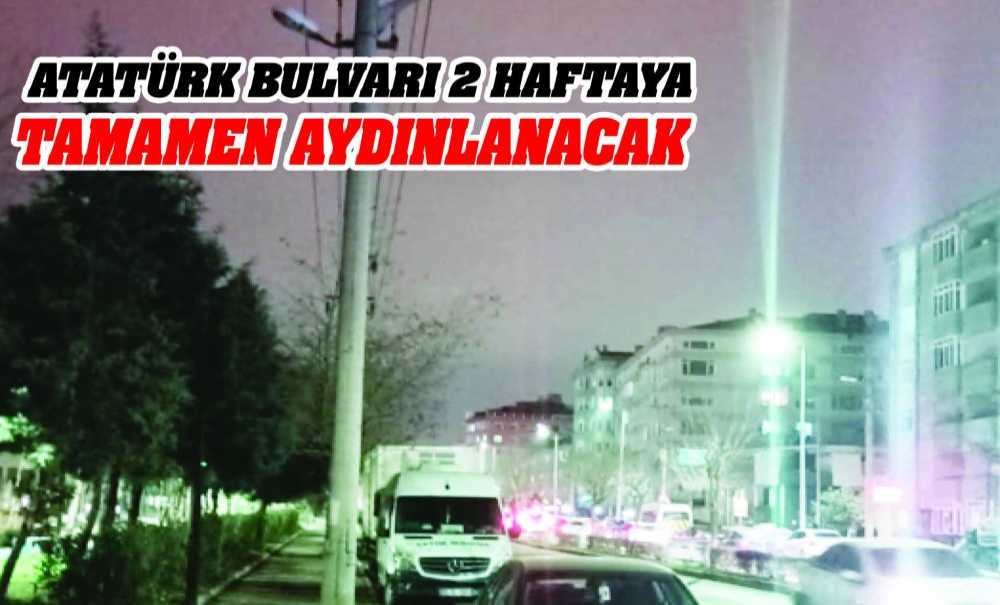 Atatürk Bulvarı 2 Haftaya Tamamen Aydınlanacak