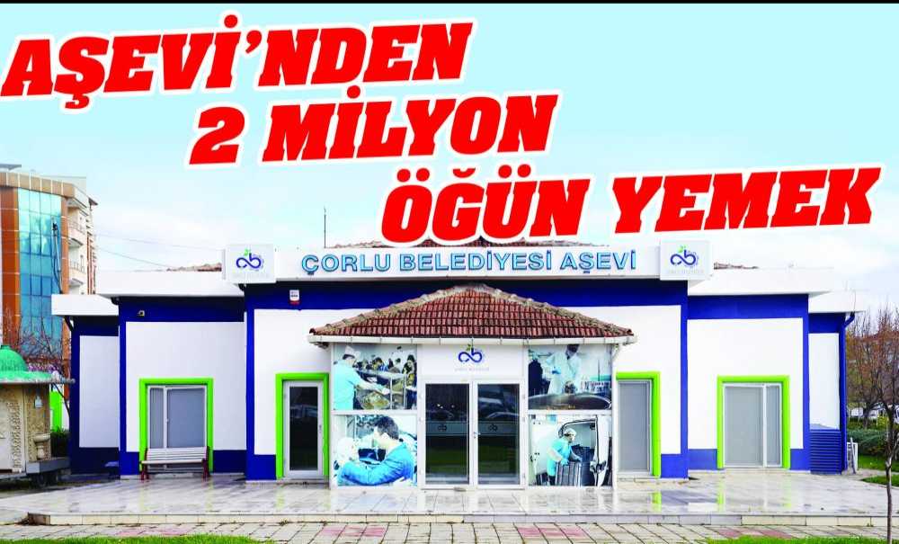 Aşevi'nden 2 Milyon Öğün Yemek