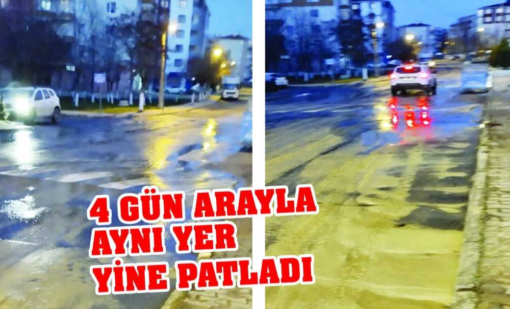 4 Gün Arayla Aynı Yer Yine Patladı