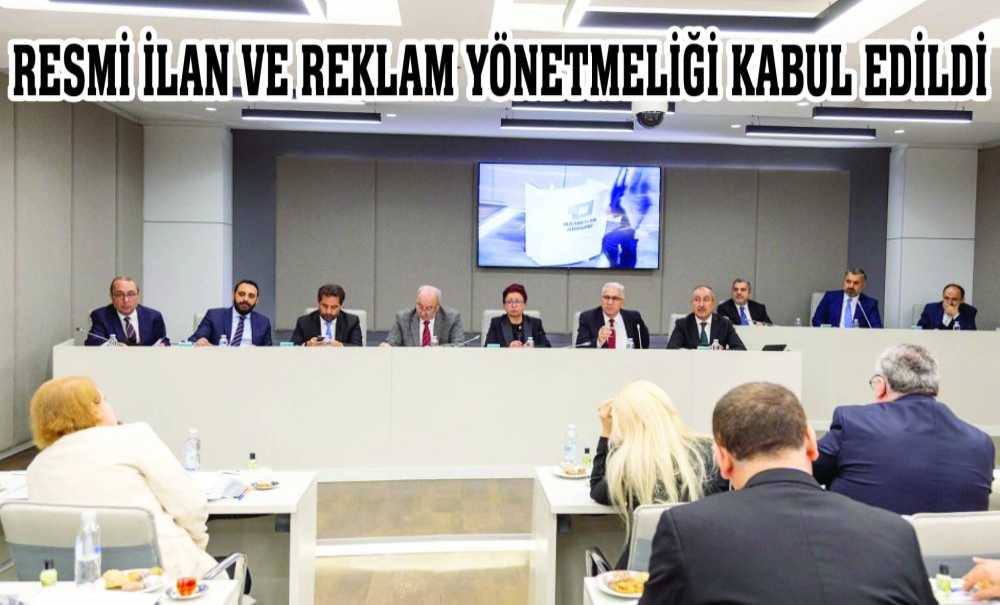 Resmi İlan Ve Reklam Yönetmeliği Kabul Edildi