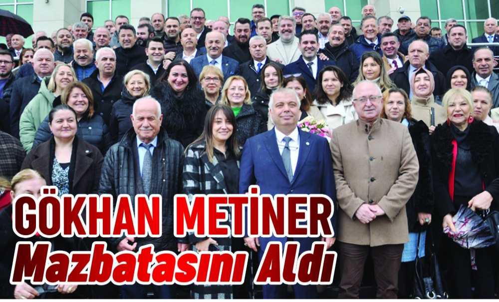 Gökhan Metiner Mazbatasını Aldı