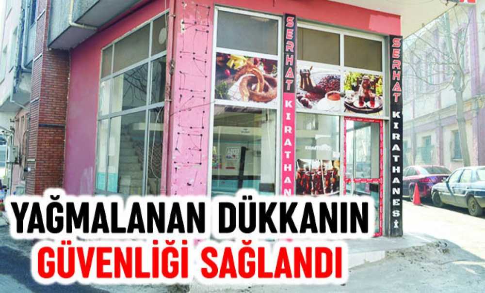 Yağmalanan Dükkanın Güvenliği Sağlandı