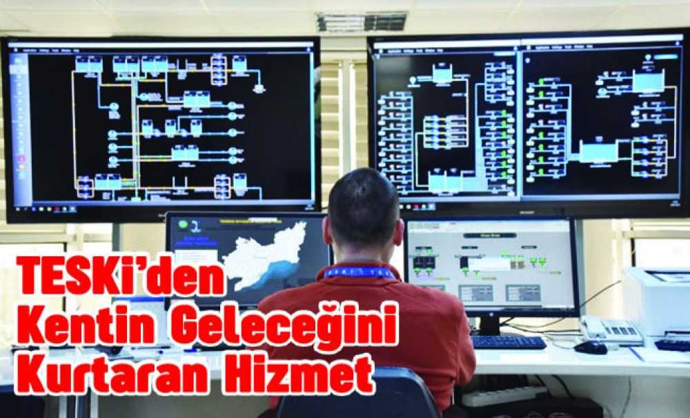 Teski̇'den Kentin Geleceğini Kurtaran Hizmet