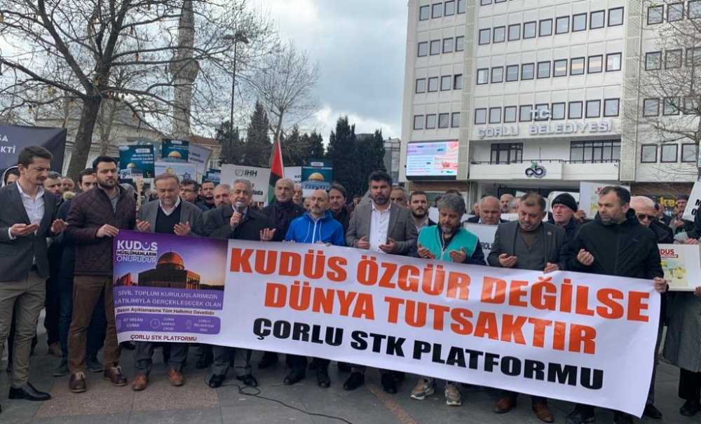 Çorlu Stk Platformu Mescid-I Aksa İçin Açıklama Yaptı