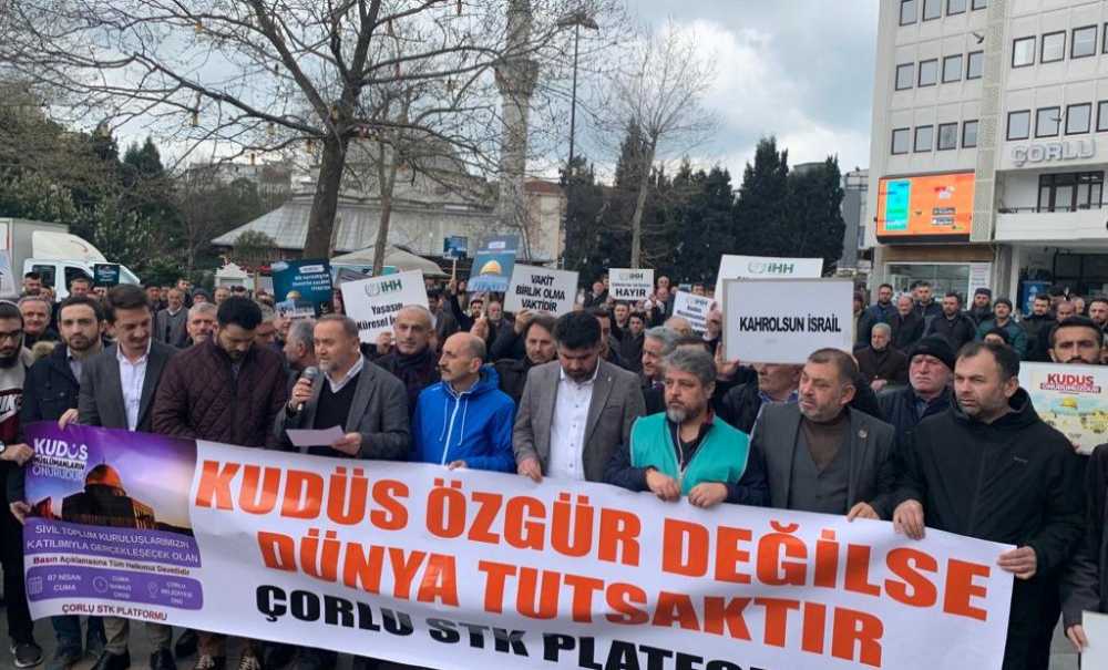 Çorlu Stk Platformu Mescid-I Aksa İçin Açıklama Yaptı