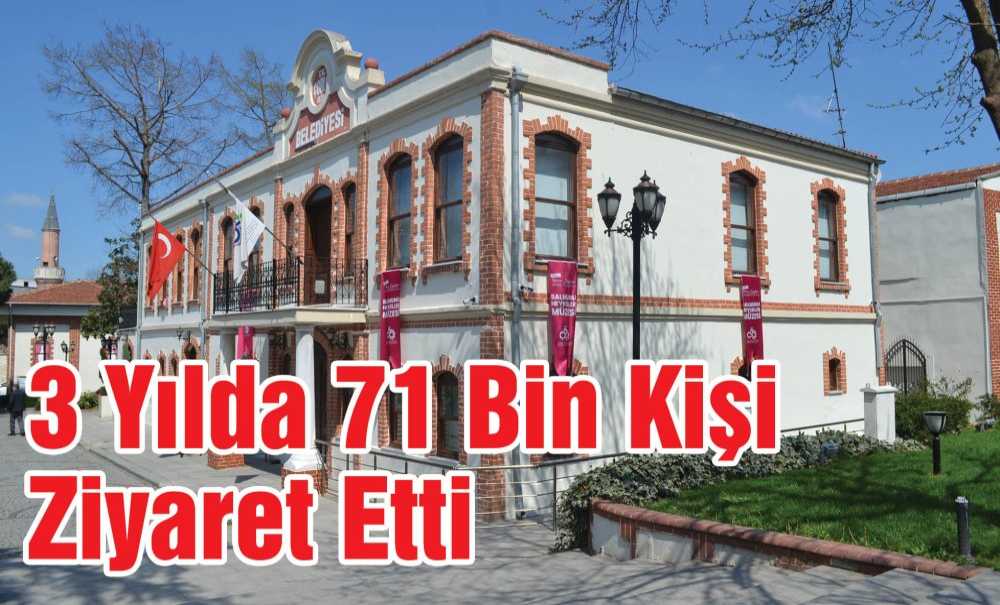 3 Yılda 71 Bin Kişi Ziyaret Etti