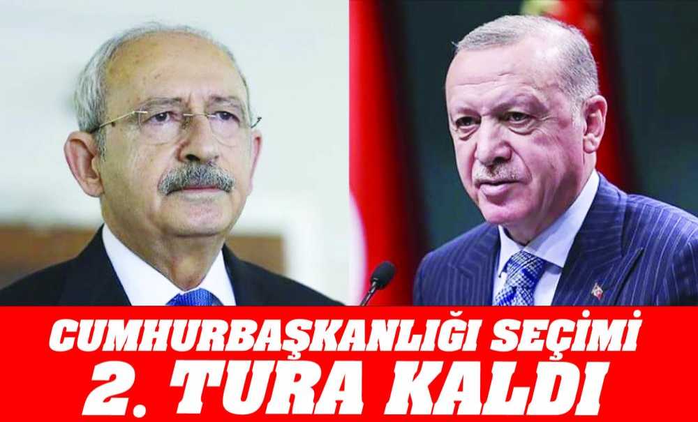 Cumhurbaşkanlığı Seçimi 2. Tura Kaldı