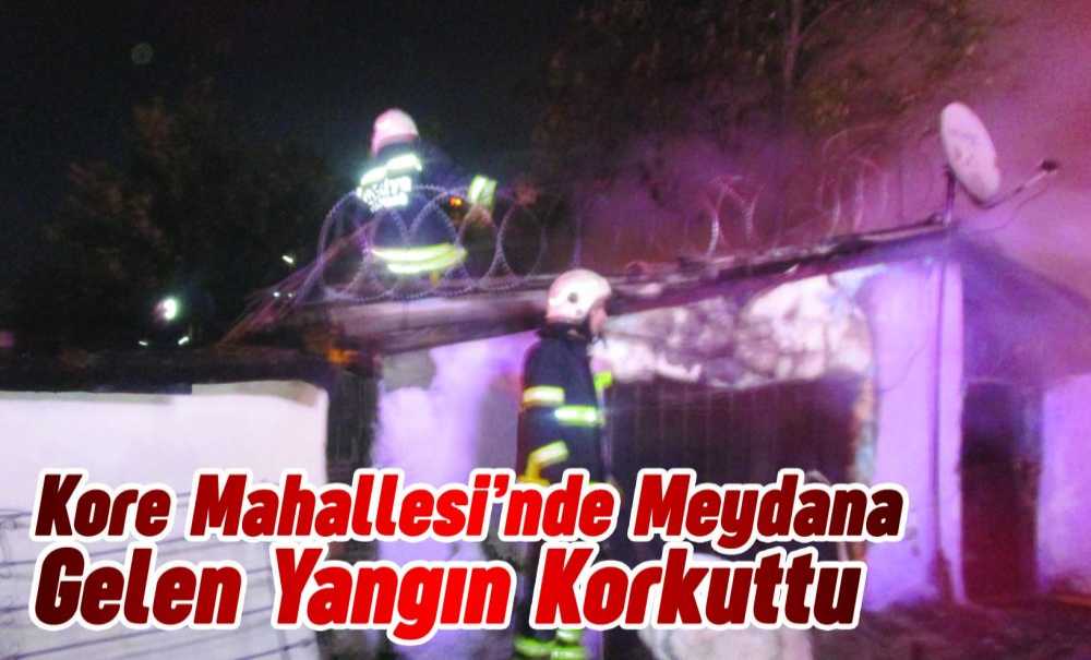 Kore Mahallesi'nde Meydana Gelen Yangın Korkuttu