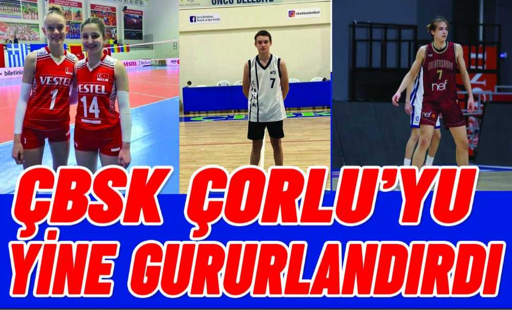 Çbsk Çorlu'yu Yine Gururlandırdı