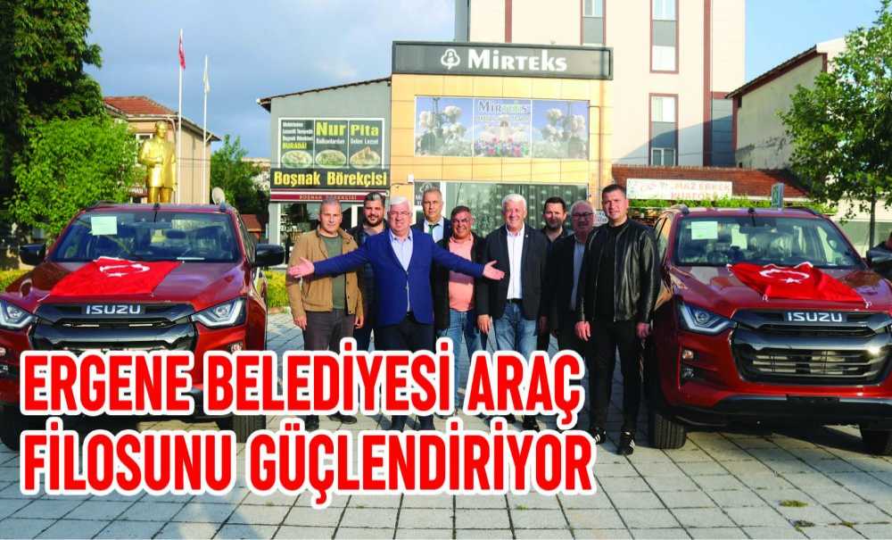 Ergene Belediyesi Araç Filosunu Güçlendiriyor