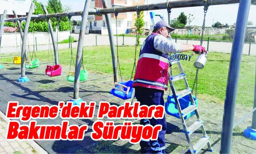 Ergene'deki Parklara Bakımlar Sürüyor