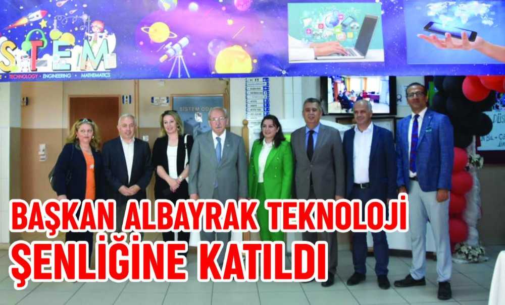 Başkan Albayrak Teknoloji Şenliğine Katıldı