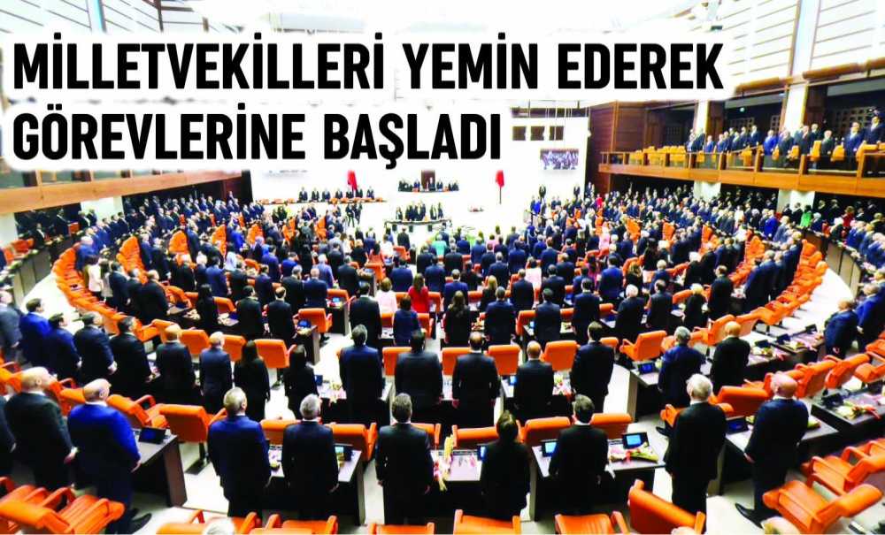 Milletvekilleri Yemin Ederek Görevlerine Başladı