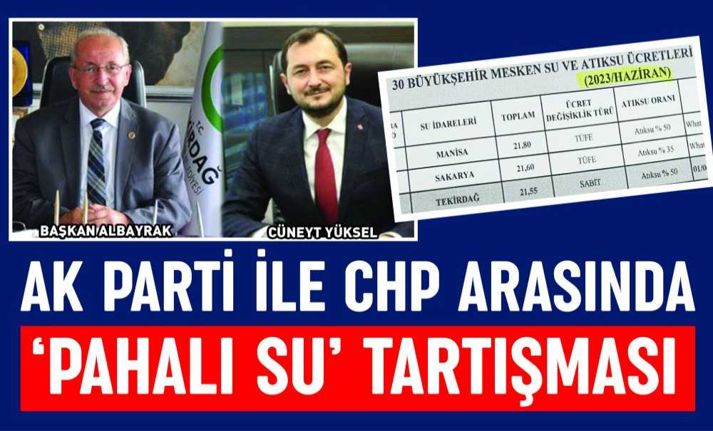 Ak Parti Ile Chp Arasında ‘Pahalı Su' Tartışması