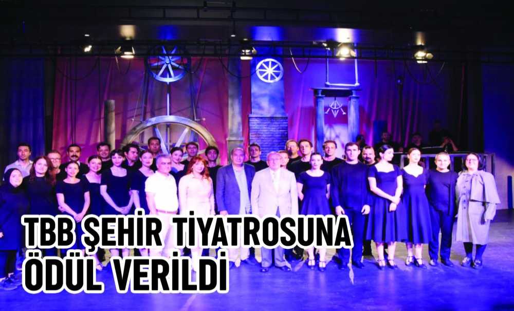 Tbb Şehir Tiyatrosuna Ödül