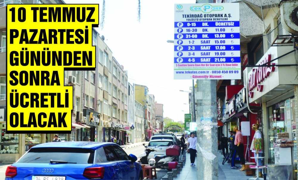 Tabela Asıldı, Ücret Dönemi Başlıyor
