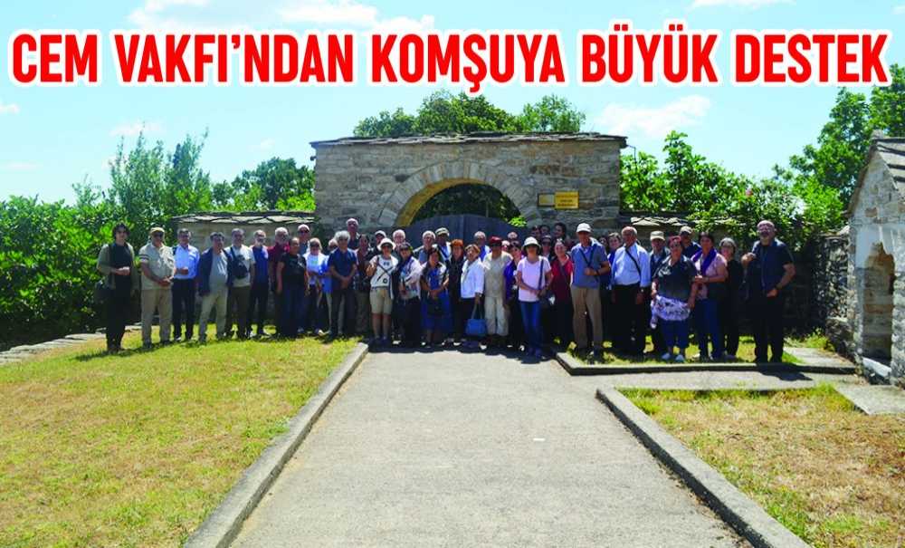 Cem Vakfı'ndan Komşuya Büyük Destek