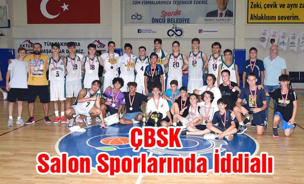 Çbsk Salon Sporlarında İddialı