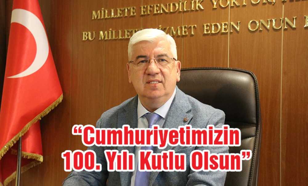 “Cumhuriyetimizin 100. Yılı Kutlu Olsun”