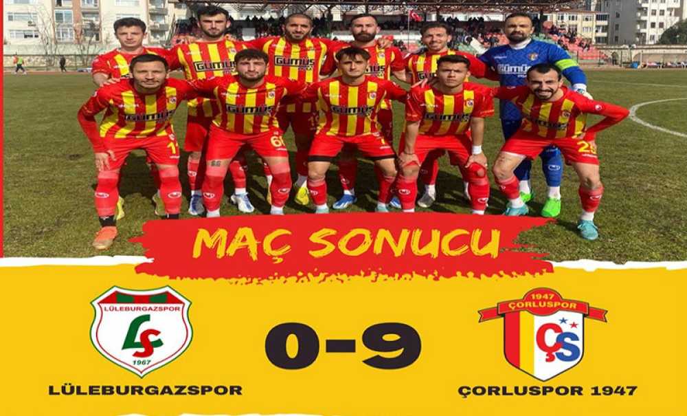 Çorluspor 1947 Rakibini Gol Yağmuruna Tuttu