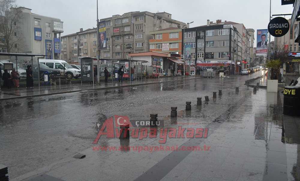 Aşırı Sağanak Yağış Çorlu'yu Olumsuz Etkiledi