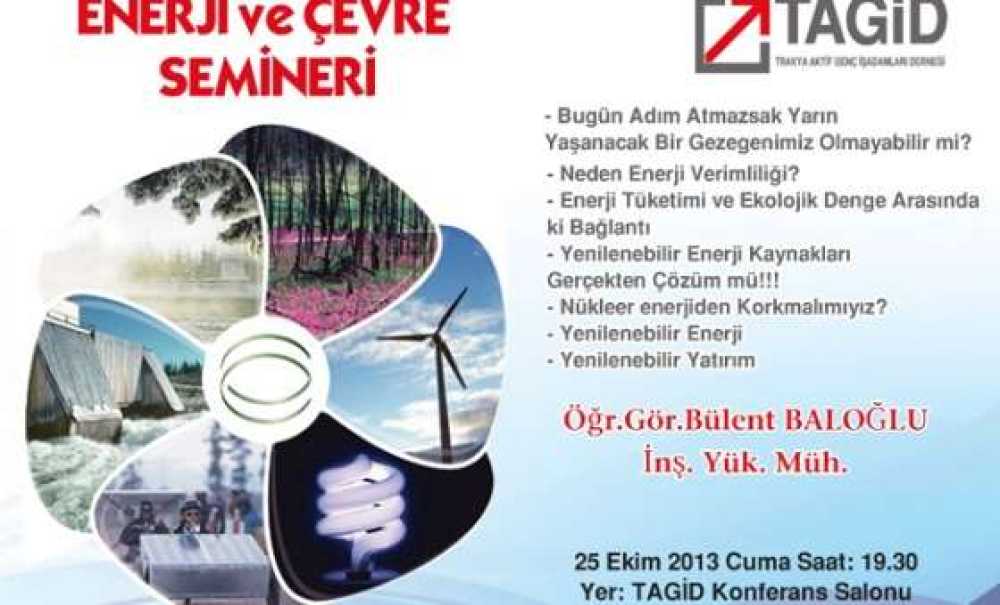 Tagid'den Enerji Ve Çevre Semineri
