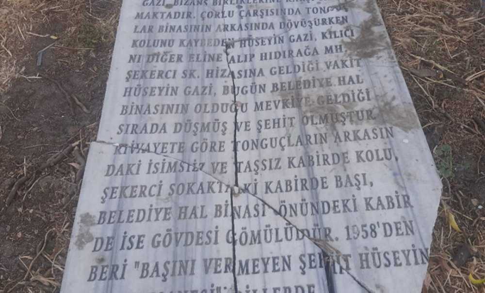 Şehit Hüseyin Gazi'nin Mezar Taşı Hala Konulmadı