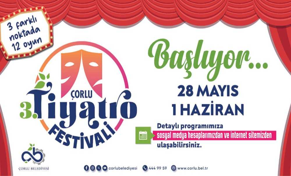 Tiyatro Festivali 28 Mayıs'ta Başlıyor