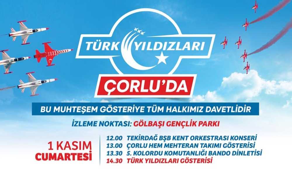 Türk Yıldızları Bugün Çorlu Semalarında